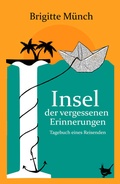 Cover: Insel der vergessenen Erinnerungen - Gr&ouml;&szlig;enwahn Verlag