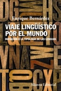 Cover: Viaje ling&uuml;&iacute;stico por el mundo - Alianza Editorial