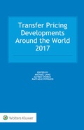 Cover: Transfer Pricing Developments Around the World 2017 - Kluwer Law International