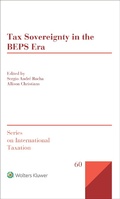 Cover: Tax Sovereignty in the BEPS Era - Kluwer Law International