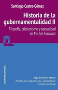Cover: Historia de la gubernamentalidad II - Siglo del Hombre Editores