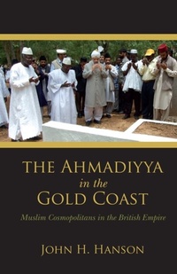 Abbildung von: The Ahmadiyya in the Gold Coast - Indiana University Press