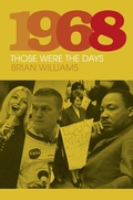 Cover: 1968: Those Were the Days - The History Press Ltd