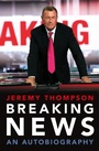 Cover: Breaking News - Biteback Publishing