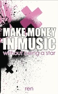 Cover: Make Money in Music - Black Chilli Limited