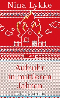 Abbildung von: Aufruhr in mittleren Jahren - NAGEL & KIMCHE