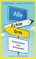 Cover: Alle Echte Orth - Nagel & Kimche