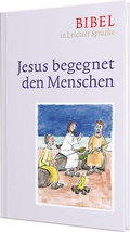 Abbildung von: Jesus begegnet den Menschen - Katholisches Bibelwerk