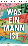 Cover: Was ein Mann ist - Hanser