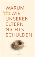 Cover: Warum wir unseren Eltern nichts schulden - Hanser