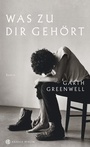 Cover: Was zu dir gehört - Hanser Berlin