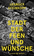 Cover: Stadt der Feen und W&uuml;nsche - Hanser Berlin