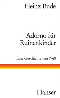 Abbildung von: Adorno für Ruinenkinder - Hanser