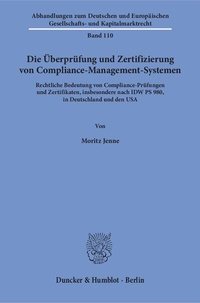 Abbildung von: Die Überprüfung und Zertifizierung von Compliance-Management-Systemen. - Duncker & Humblot