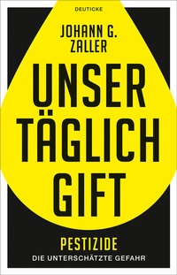 Abbildung von: Unser täglich Gift - Deuticke