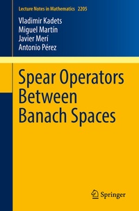 Enlarge image Cover: Spear Operators Between Banach Spaces - Springer