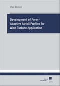 Cover: Development of Form-Adaptive Airfoil Profiles for Wind Turbine Application - Kassel University Press