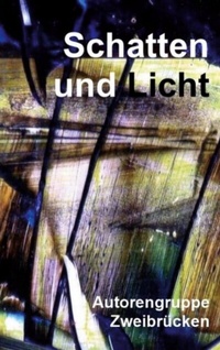 Enlarge image Cover: Schatten und Licht - BoD - Books on Demand