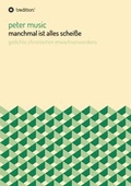 Cover: manchmal ist alles schei&szlig;e - tredition