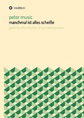 Cover: manchmal ist alles scheisse - tredition