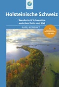 Cover: Kanu Kompakt Holsteinische Schweiz - Thomas Kettler Verlag