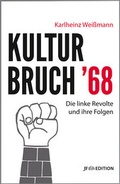 Cover: Kulturbruch '68 - Junge Freiheit Verlag GmbH & Co. KG