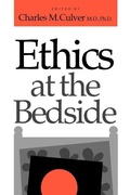 Cover: Ethics at the Bedside - Dartmouth College Press