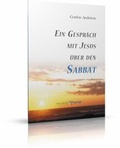 Cover: Ein Gespr&auml;ch mit Jesus &uuml;ber den Sabbat - NewStartCenter