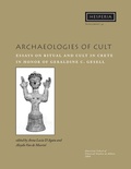 Cover: Archaeologies of Cult - American School of Classical Studies at Athens
