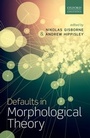 Cover: Defaults in Morphological Theory - OUP eBook
