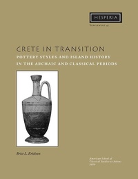 Enlarge image Cover: Crete in Transition - American School of Classical Studies at Athens