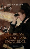 Cover: Fallibilism: Evidence and Knowledge - Oxford University Press