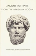 Cover: Ancient Portraits from the Athenian Agora - American School of Classical Studies at Athens