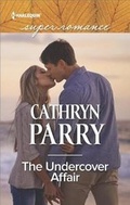 Cover: The Undercover Affair - Harlequin Special Releases