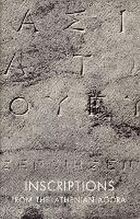 Enlarge image Cover: Inscriptions from the Athenian Agora - American School of Classical Studies at Athens