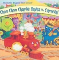 Cover: Choo Choo Charlie Saves the Carnival - Grosset & Dunlap