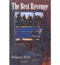 Cover: The Best Revenge - University of New Hampshire Press