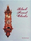 Cover: Black Forest Clocks - Schiffer Publishing Ltd