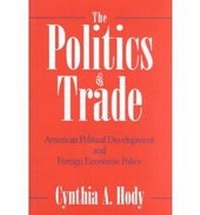 Enlarge image Cover: The Politics of Trade - Dartmouth College Press