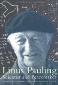 Cover: Linus Pauling, Scientist and Peacemaker - Oregon State University