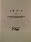 Cover: The Late Bronze Age Settlement and Early Iron Age Sanctuary - American School of Classical Studies at Athens