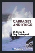 Cover: Cabbages and Kings - Trieste Publishing