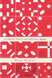 Abbildung von: Liberal Theory of Collective Rights - McGill-Queen's University Press