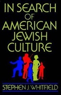 Cover: In Search of American Jewish Culture - Brandeis University Press