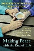 Cover: Making Peace with the End of Life - Creative Pumpkin Publishing