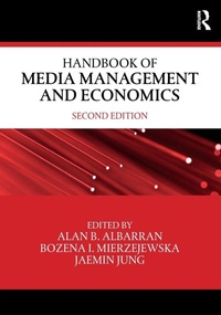Enlarge image Cover: Handbook of Media Management and Economics - Routledge