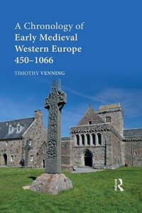 Bild vergrößern Bild: A Chronology of Early Medieval Western Europe - Routledge