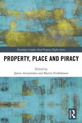 Cover: Property, Place and Piracy - Routledge