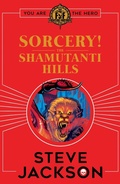 Cover: Fighting Fantasy: Sorcery! The Shamutanti Hills - Scholastic