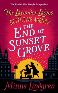 Abbildung von: The End of Sunset Grove - Pan Books
